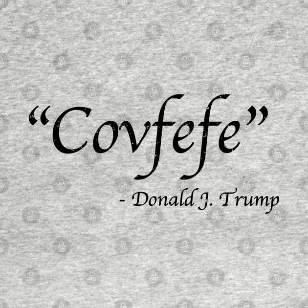 Covfefe by bakru84